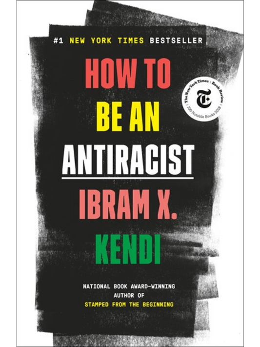 How to Be an Antiracist