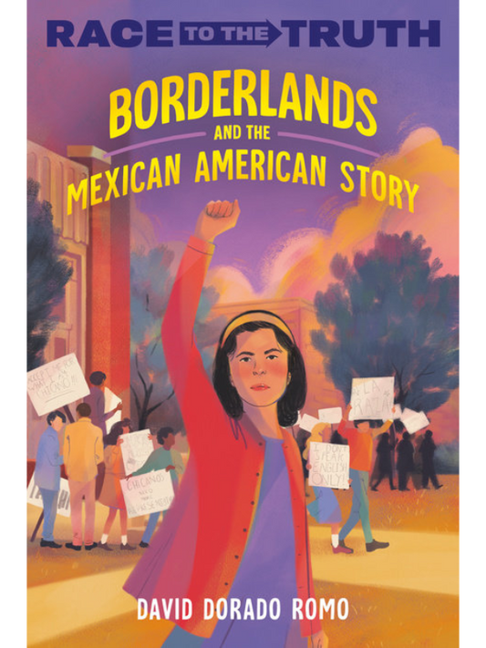 Borderlands and the Mexican American Story