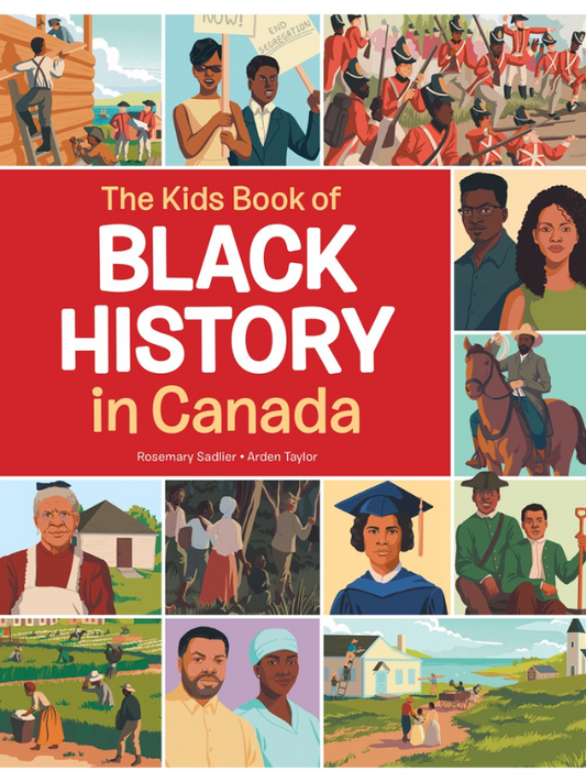 The Kids Book of Black History in Canada