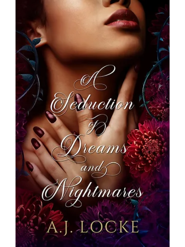 A Seduction of Dreams and Nightmares