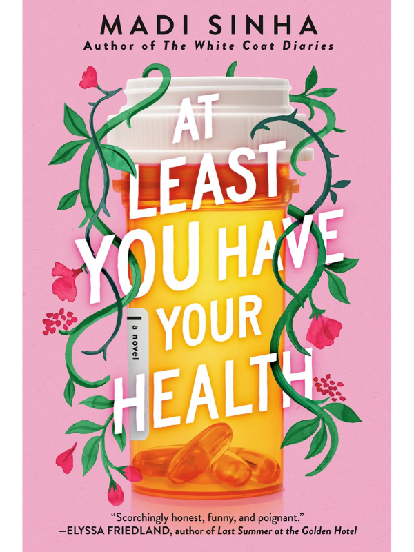 At Least You Have Your Health