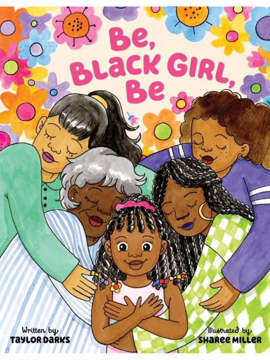 Be, Black Girl, Be