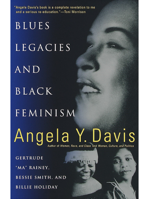 Blues Legacies and Black Feminism