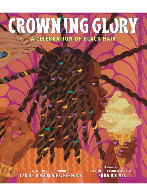 Crowning Glory: A Celebration of Black Hair