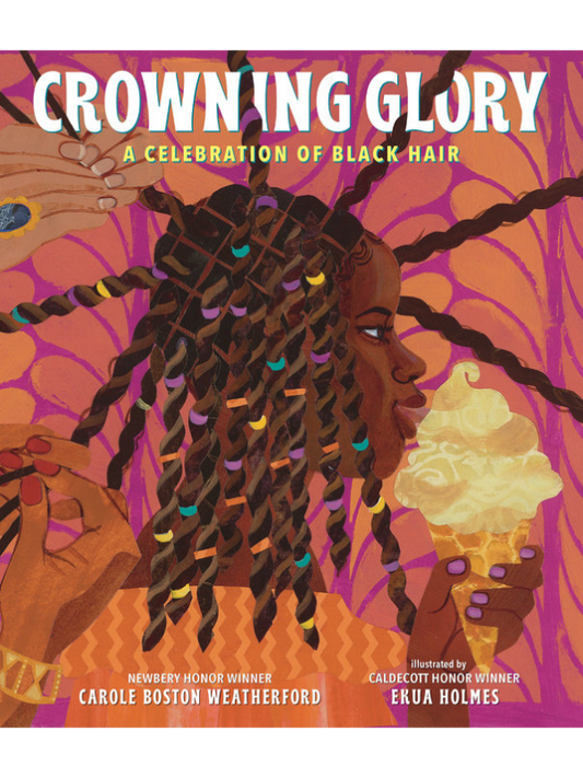 Crowning Glory: A Celebration of Black Hair