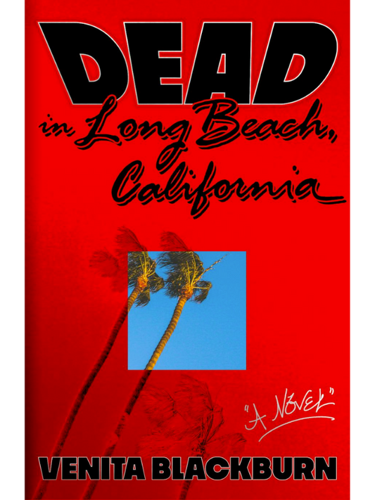 Dead in Long Beach, California