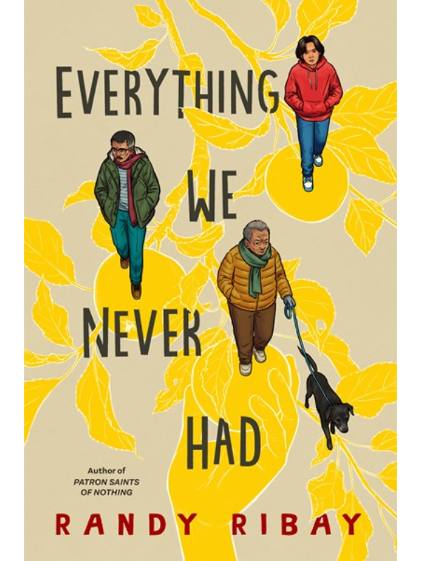 Everything We Never Had