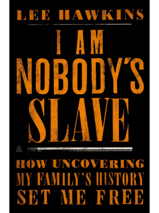 I Am Nobody's Slave