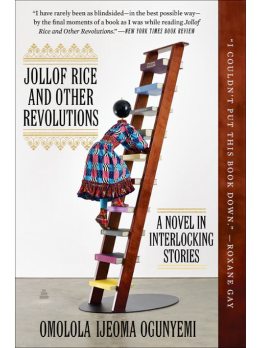 Jollof Rice and Other Revolutions