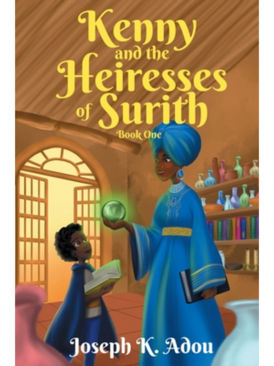 Kenny and The Heiresses of Surith: Book 1