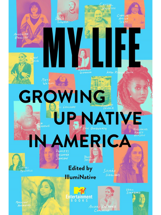 My Life: Growing Up Native in America