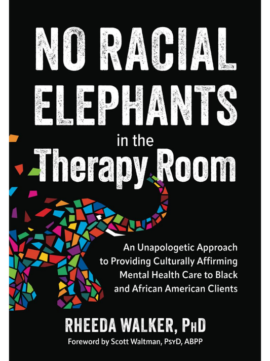 No Racial Elephants in the Therapy Room