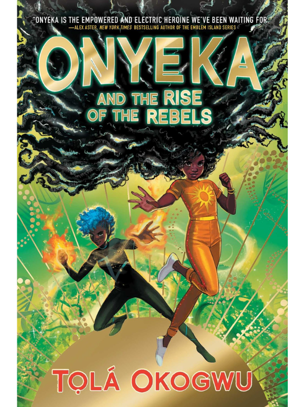 Onyeka and the Rise of the Rebels