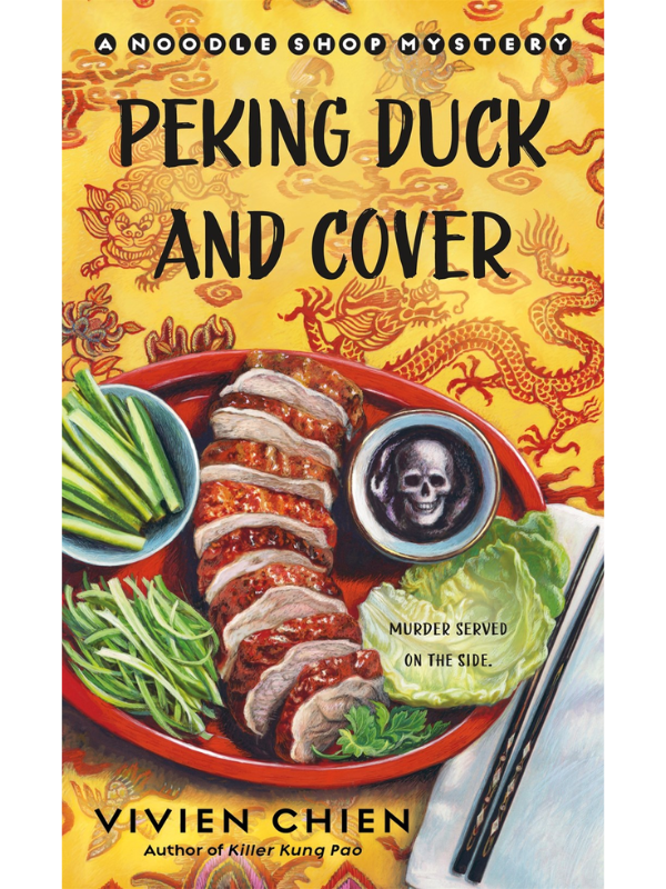 Peking Duck and Cover: A Noodle Shop Mystery