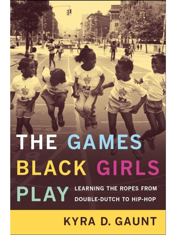 The Games Black Girls Play