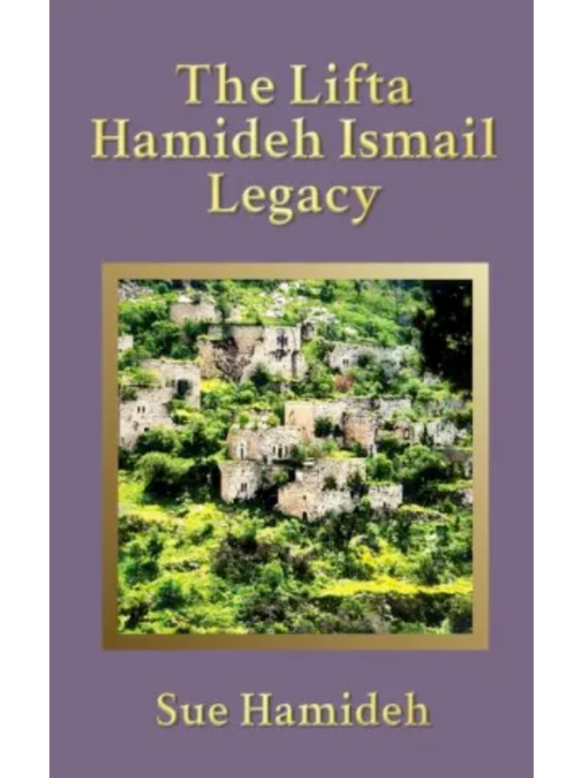 The Lifta Hamideh Ismail Legacy