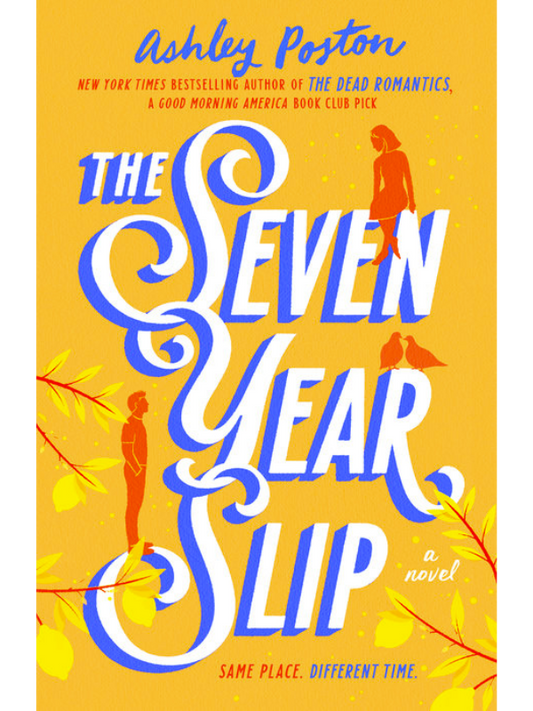 The Seven Year Slip