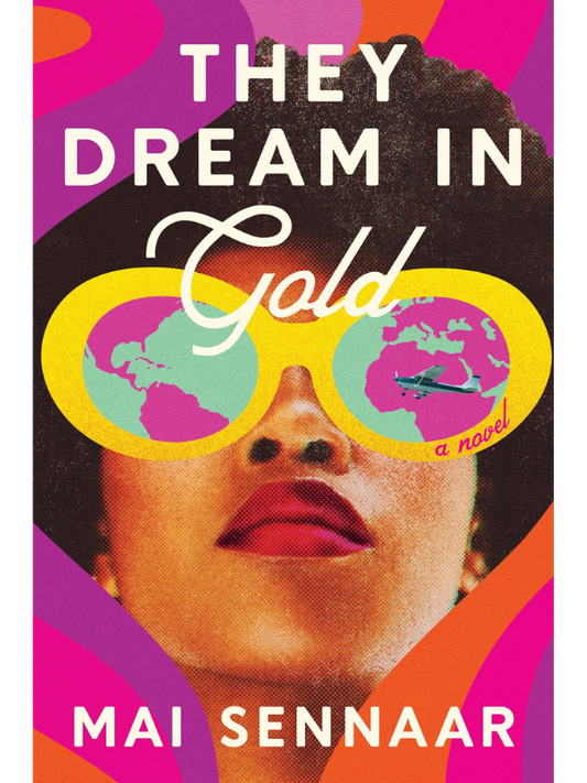 They Dream in Gold