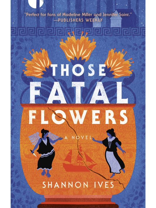 Those Fatal Flowers