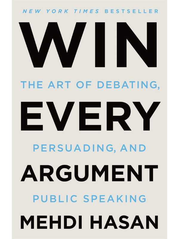 Win Every Argument