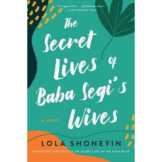 the secret lives of baba segis wives lola shoneyin